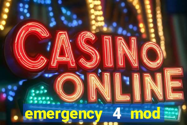 emergency 4 mod bahia download